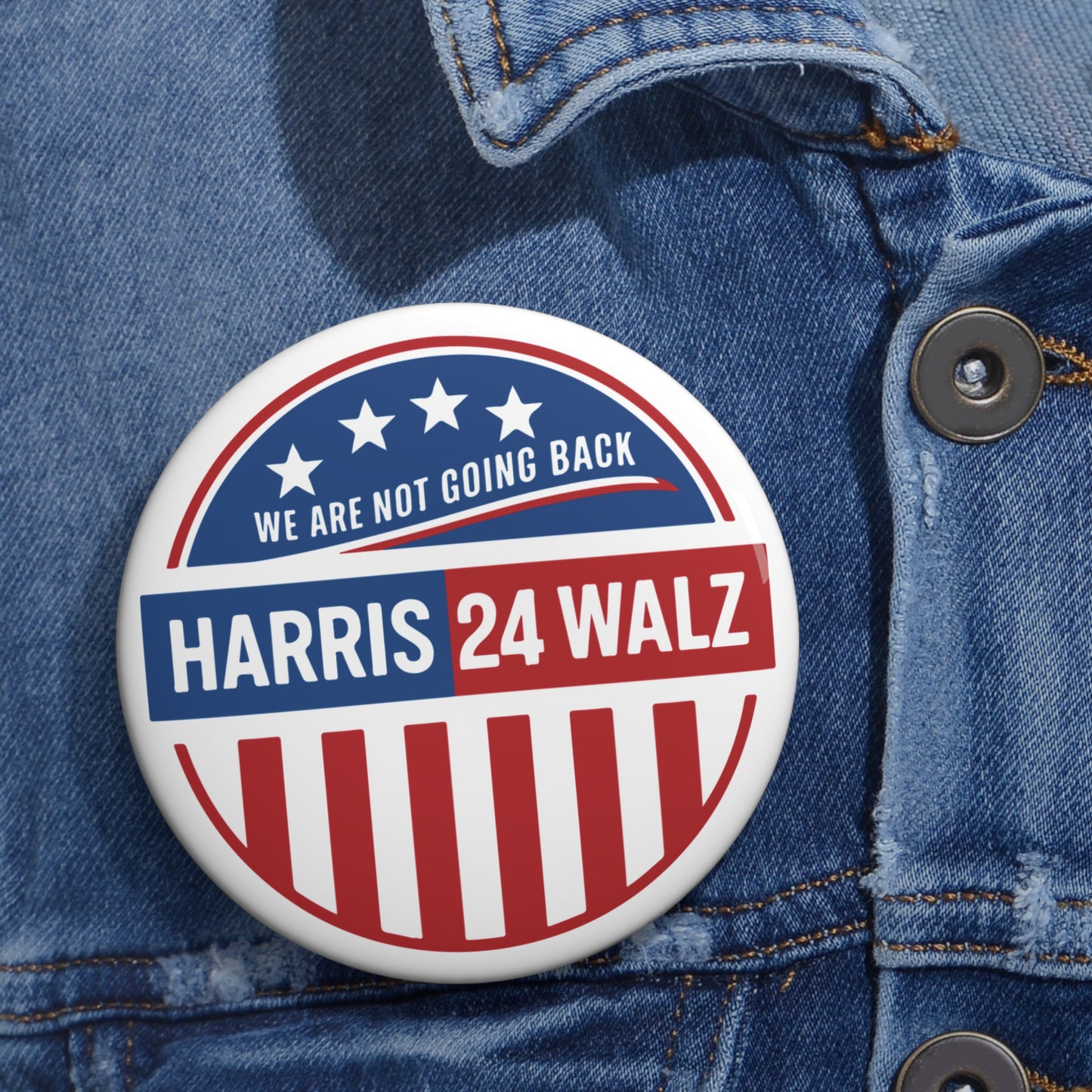 We Are Not Going Back - Harris Walz 24 Pin Buttons