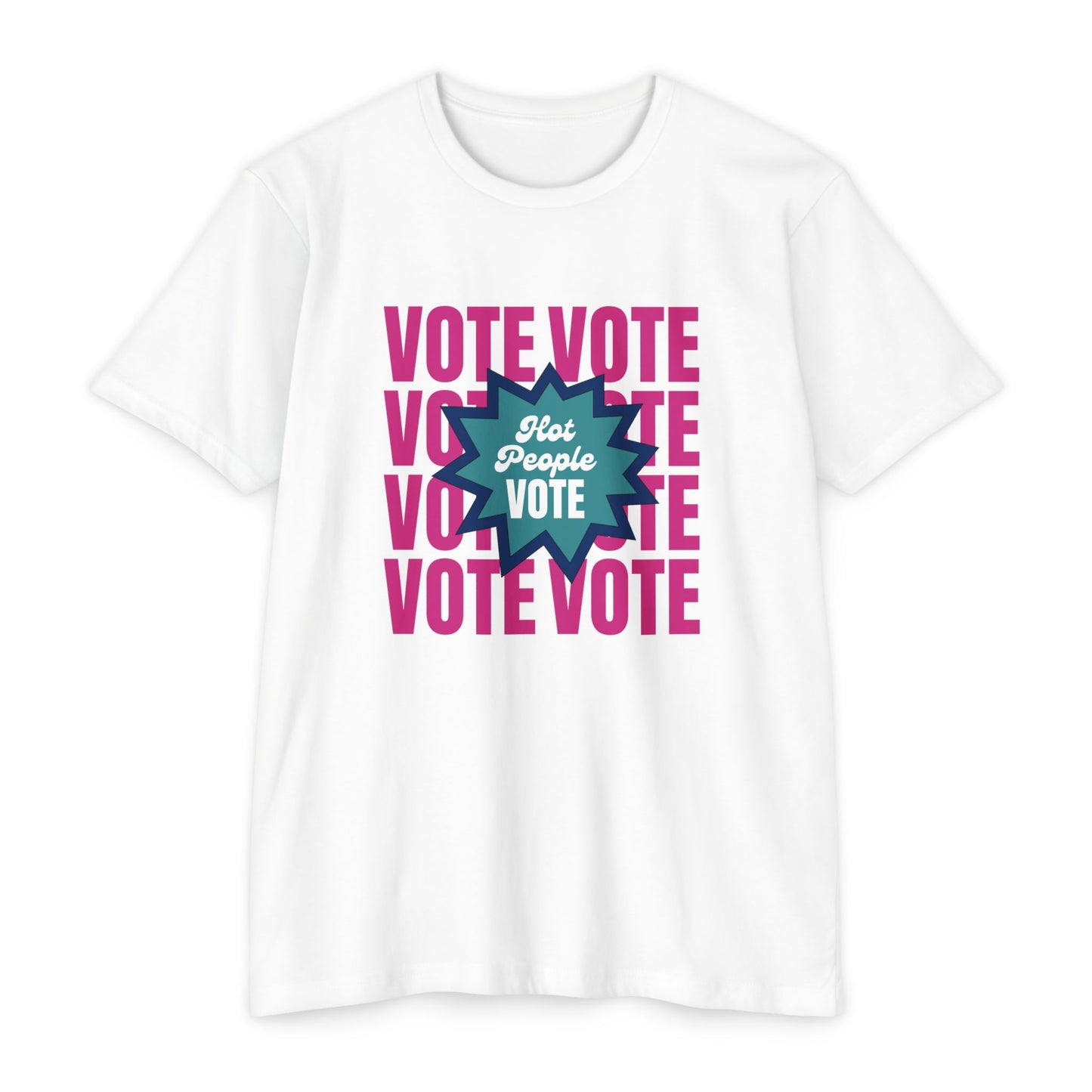 Hot People Vote Unisex T-shirt