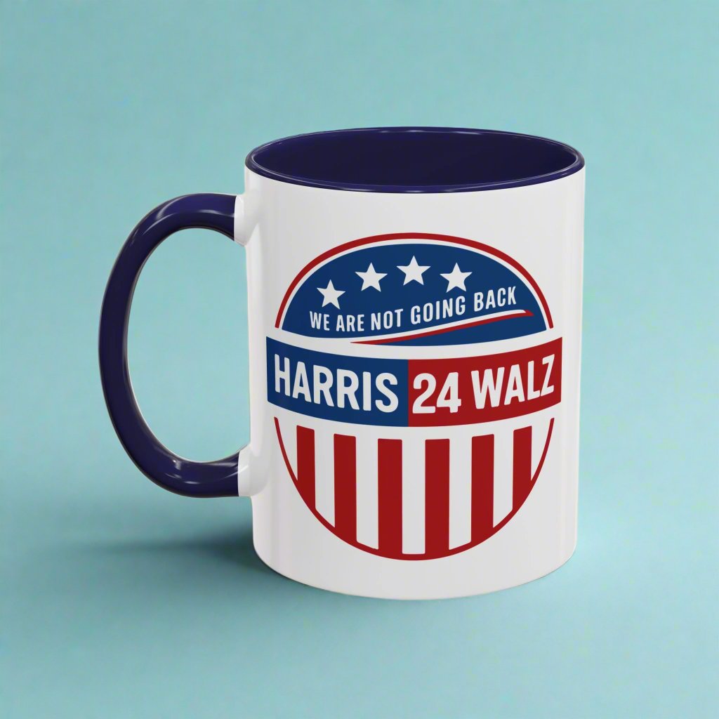 We Are Not Going Back- Harris Walz 24 Mug