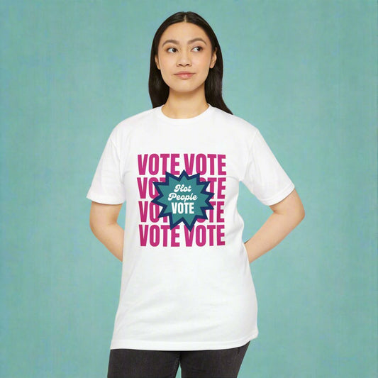 Hot People Vote Unisex T-shirt